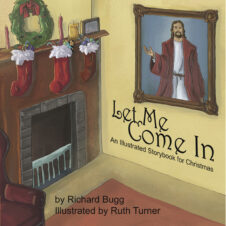 Let Me Come In — An Illustrated Storybook for Christmas
