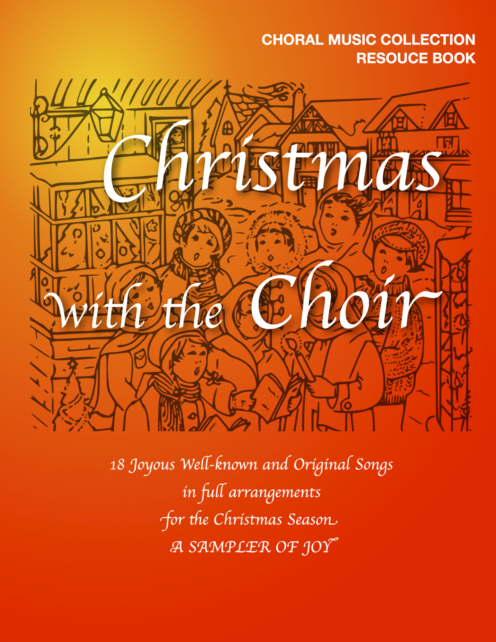 Christmas With The Choir — Music Resource Sampler of Choir Songs