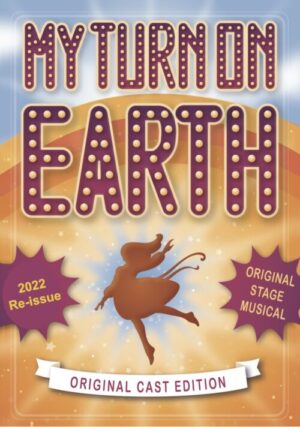 My Turn On Earth • 2008 Revival Cast DVD
